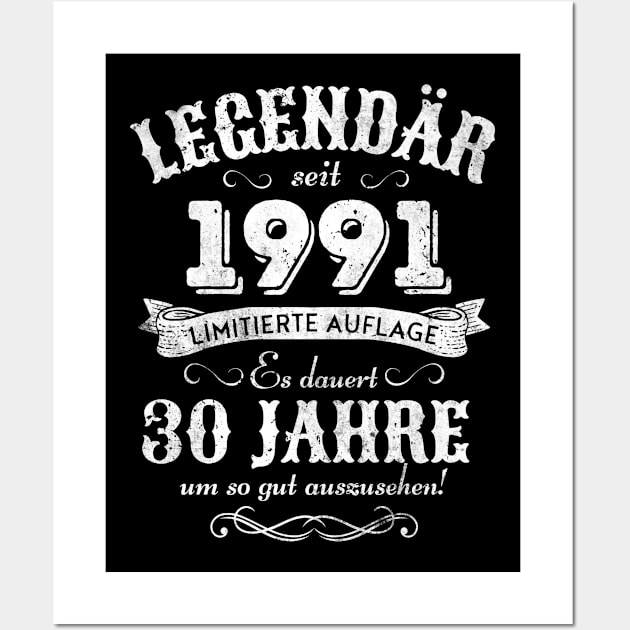 30th Birthday Legendary Since 1991 Retro Wall Art by Schwarzweiss